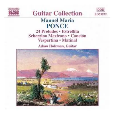 CD Manuel María Ponce Cuéllar: Guitar Music Volume I