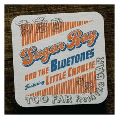 CD Sugar Ray & The Bluetones: Too Far From The Bar