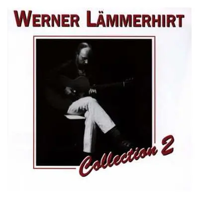 CD Werner Lämmerhirt: Collection 2