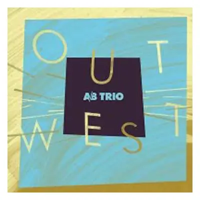 CD A/B Trio: Out West