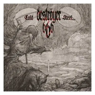 CD Deströyer 666: Cold Steel... for an Iron Age