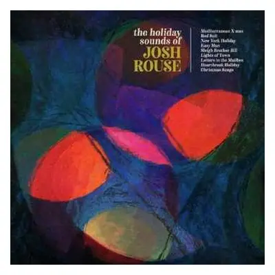 LP Josh Rouse: The Holiday Sounds Of Josh Rouse LTD