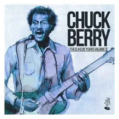 CD Chuck Berry: The Classic Years, Vol. 3