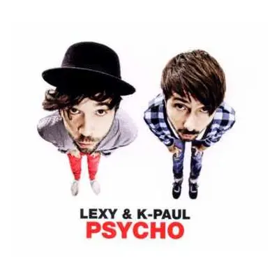 CD Lexy & K-Paul: Psycho