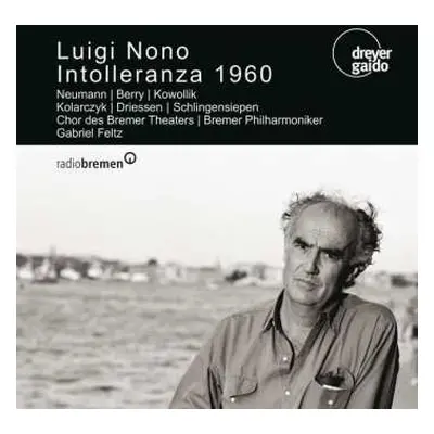 CD Luigi Nono: Intolleranza 1960