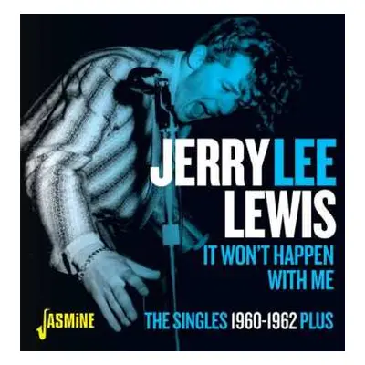 CD Jerry Lee Lewis: It Won't Happen With Me/The Singles 1960-1962 Plus