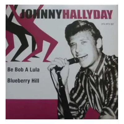 SP Johnny Hallyday: Be Bob A Lula LTD | CLR