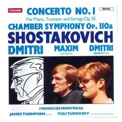 CD Dmitri Shostakovich: Concerto No. 1 (For Piano, Trumpet And Strings Op. 35) / Chamber Symphon