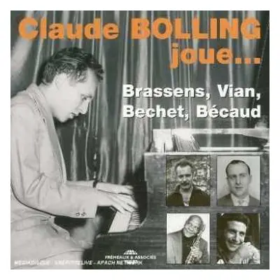 CD Claude Bolling: Claude Bolling Joue... Brassens, Vian, Bechet, Bécaud