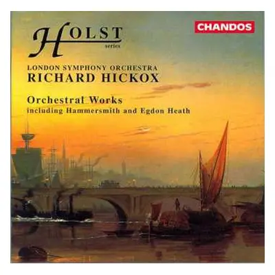 CD The London Symphony Orchestra: Orchestral Works - including Hammersmith and Egdon Heath