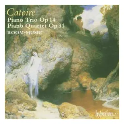 CD Georgy Catoire: Piano Trio Op 14 • Piano Quartet Op 31