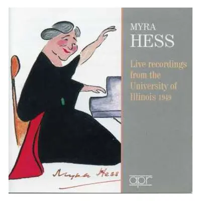 3CD Myra Hess: Live Recordings From The University Of Illinois 1949