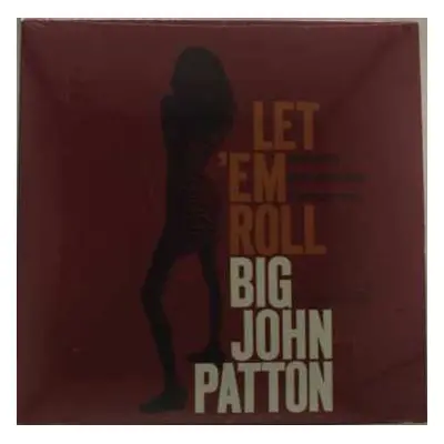 LP John Patton: Let 'Em Roll