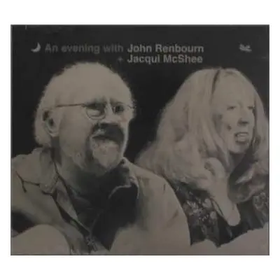 CD John Renbourn: An Evening With John Renbourn + Jacqui McShee