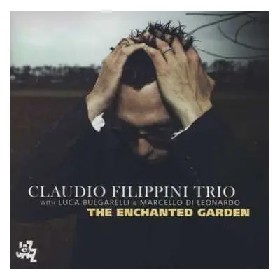 CD Claudio Filippini Trio: The Enchanted Garden