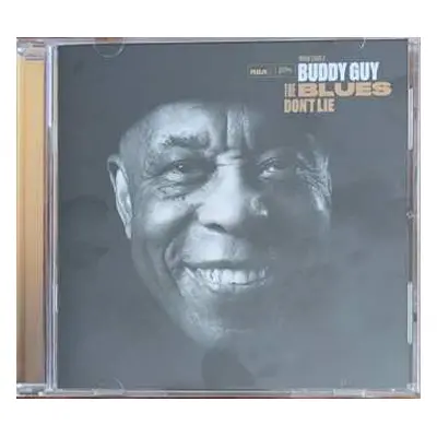 CD Buddy Guy: The Blues Don't Lie