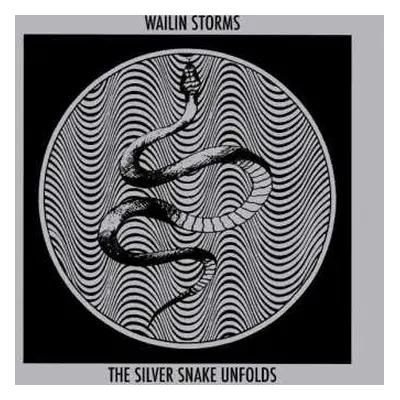 CD Wailin Storms: The Silver Snake Unfolds