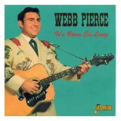 CD Webb Pierce: It's Been So Long