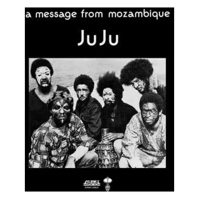 LP Juju: A Message From Mozambique