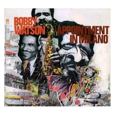 LP Bobby Watson: Appointment In Milano