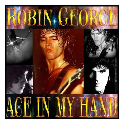 2CD Robin George: Ace In My Hand