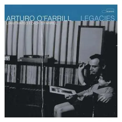 CD Arturo O'Farrill: Legacies