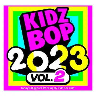 CD Kidz Bop Kids: Kidz Bop 2023 Vol.2