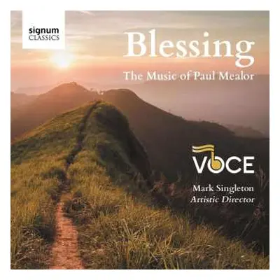 CD Voce: Blessing: The Music Of Paul Mealor