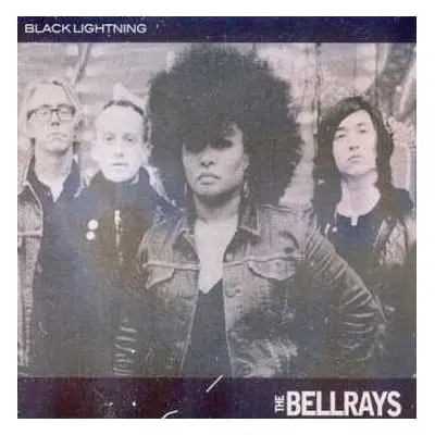 CD The Bellrays: Black Lightning