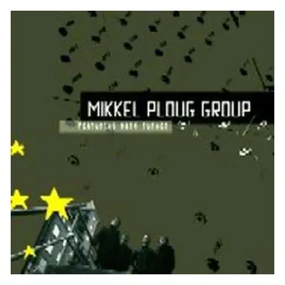 CD Mark Turner: Mikkel Ploug Group Featuring Mark Turner