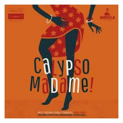 CD Various: Calypso Madame! (West Indian Female Singers 1954​-​1968)