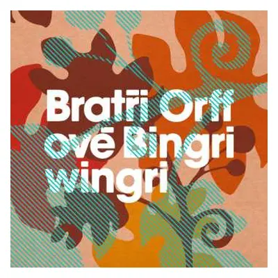 LP Bratři Orffové: Bingriwingri