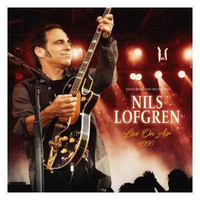 LP Nils Lofgren: Live On Air 1996 (ltd Red Vinyl)