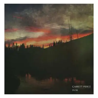 CD Garrett Pierce: Dusk