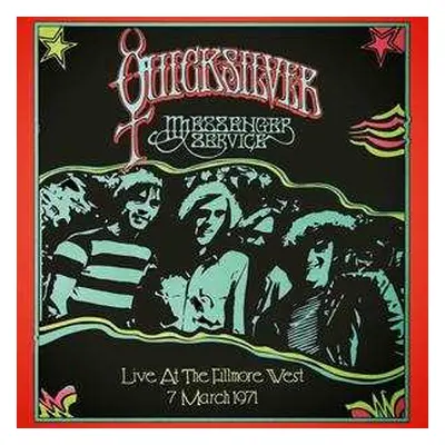 2CD Quicksilver Messenger Service: Live At The Fillmore West 3 July 1971