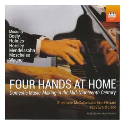 CD Richard Wagner: Four Hands At Home (Domestic Music-Making In The Mid-Nineteenth Century)