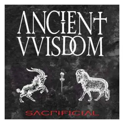 CD Ancient VVisdom: Sacrificial