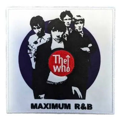 The Who Standard Printed Patch: Maximum R&b