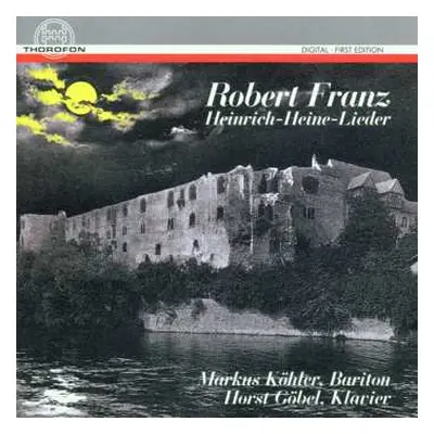 CD Robert Franz: Heinrich Heine-lieder