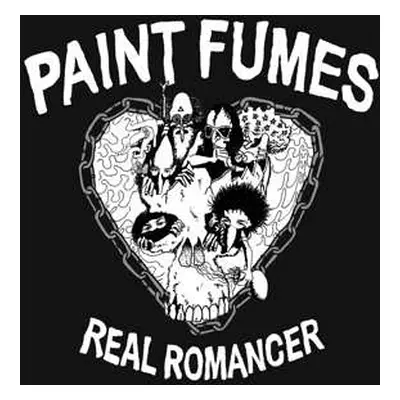 LP Paint Fumes: Real Romancer