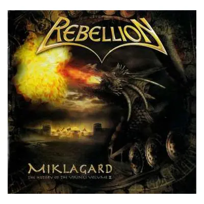 CD Rebellion: Miklagard - The History Of The Vikings Volume II