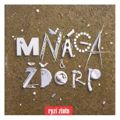 CD Mňága A Žďorp: Ryzí Zlato