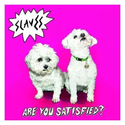 LP Slaves: Are You Satisfied?