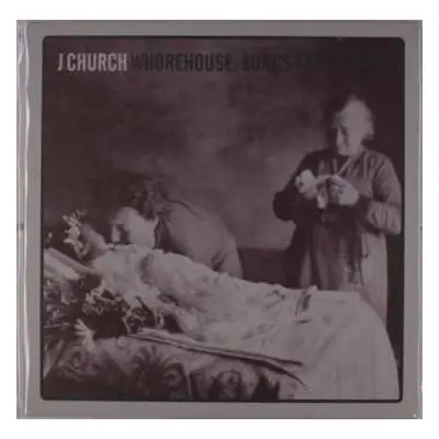 LP J Church: Whorehouse: Songs And Stories