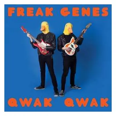 LP Freak Genes: Qwak Qwak