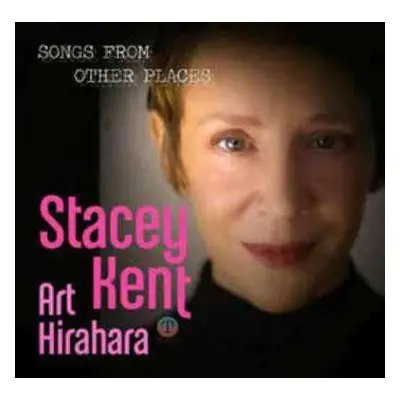 CD Stacey Kent: Songs From Other Places