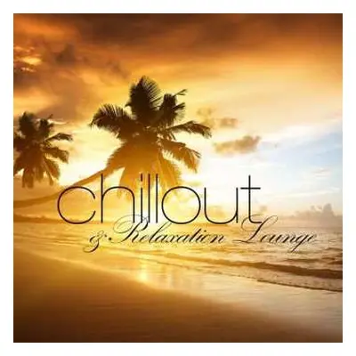 2CD Pop Sampler: Chillout & Relaxation Lounge