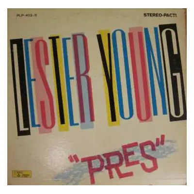 CD Lester Young And His Orchestra: Pres LTD