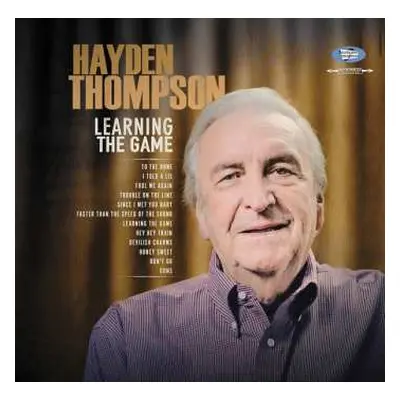 LP Hayden Thompson: Learning The Game