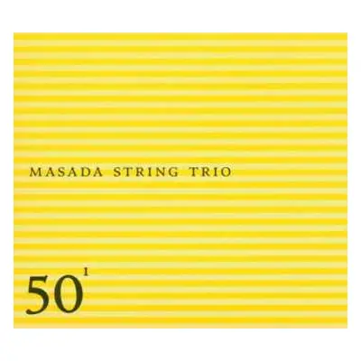 CD Masada String Trio: 50¹